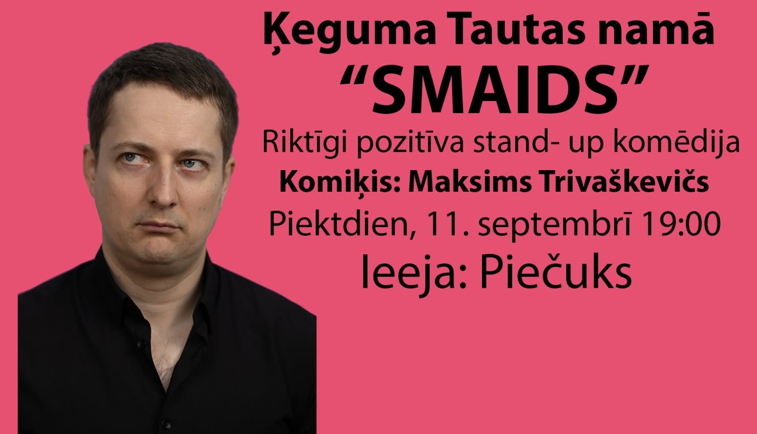 Stand-up komēdijas izrāde „Smaids”