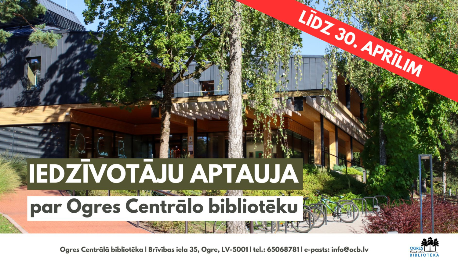 Ogres Centrālā bibliotēka aicina piedalīties aptaujā un informē, ka aptaujas termiņš pagarināts līdz 30. aprīlim