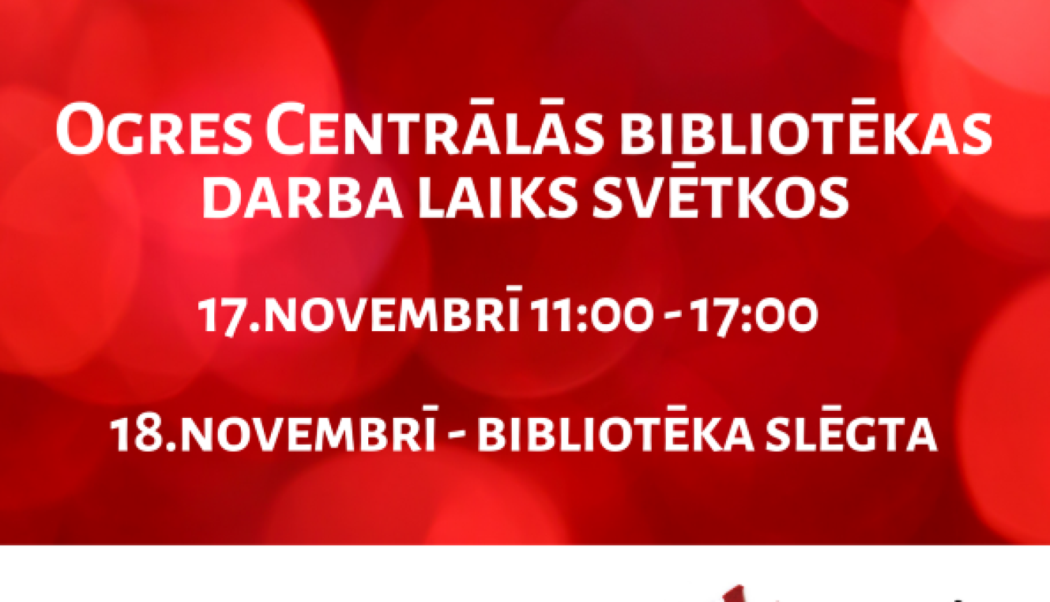 Bibliotēkas darba laiks svētkos