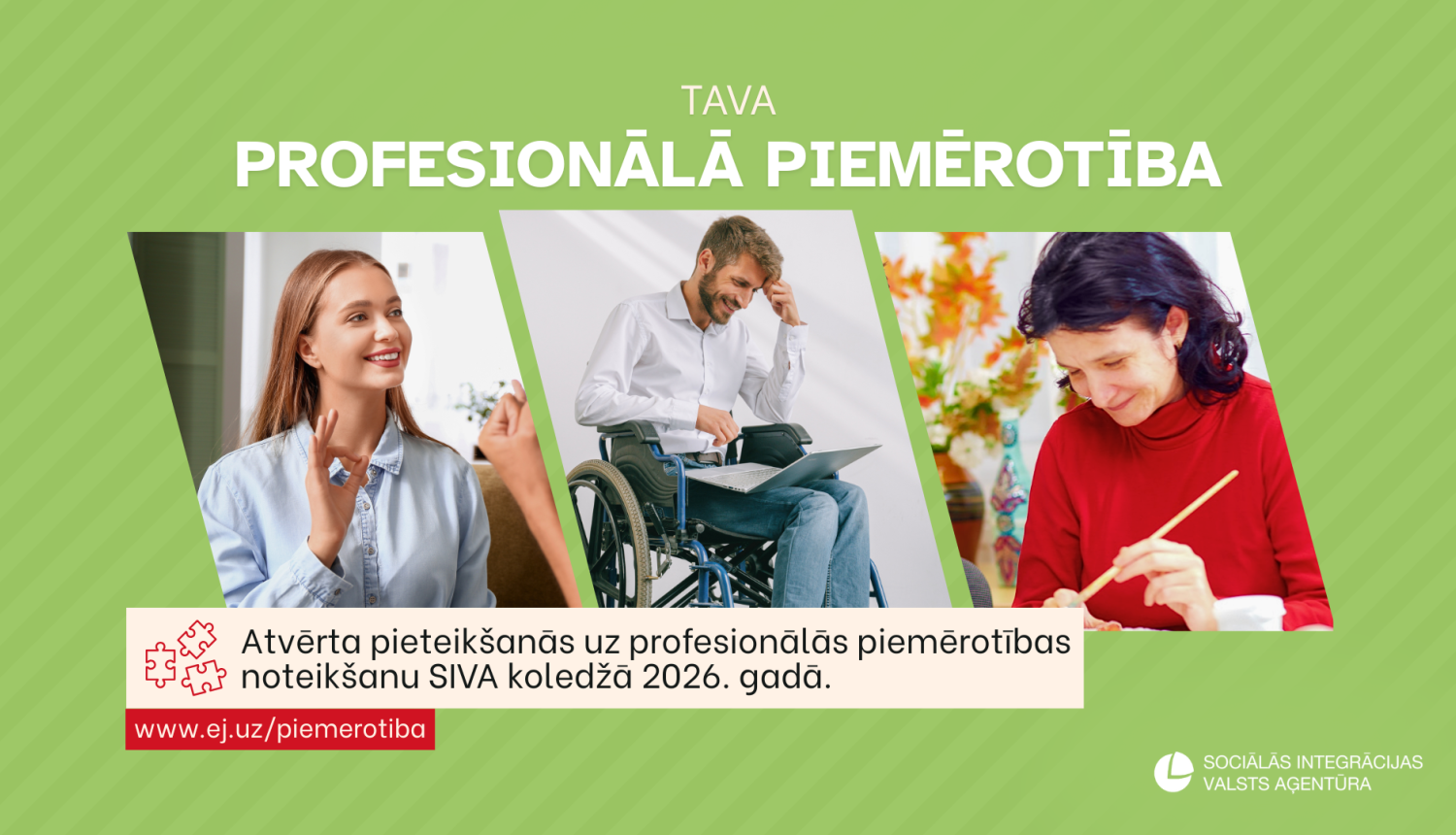 Plakāts ar aicinājumu pieteikties profesionālās piemērotības noteikšanai personām ar invaliditāti