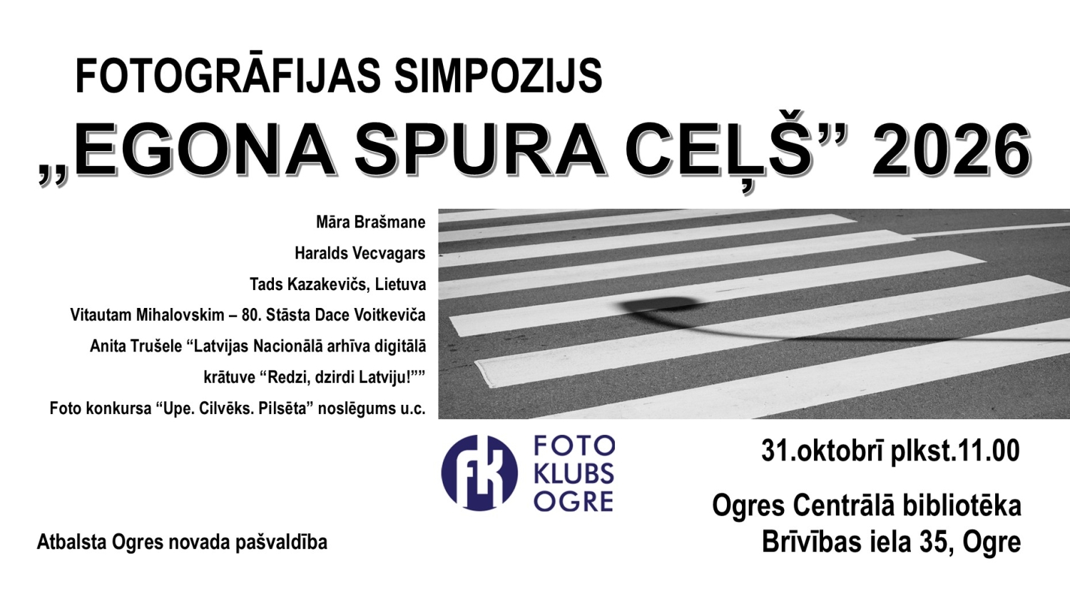 31. oktobrī no plkst. 11.00 Ogres Centrālajā bibliotēkā notiks starptautiskais fotogrāfijas simpozijs “Egona Spura ceļš”. Pasākums notiek jau 18.gadu un ir viens no lielākajiem fotogrāfijas notikumiem Latvijā. 