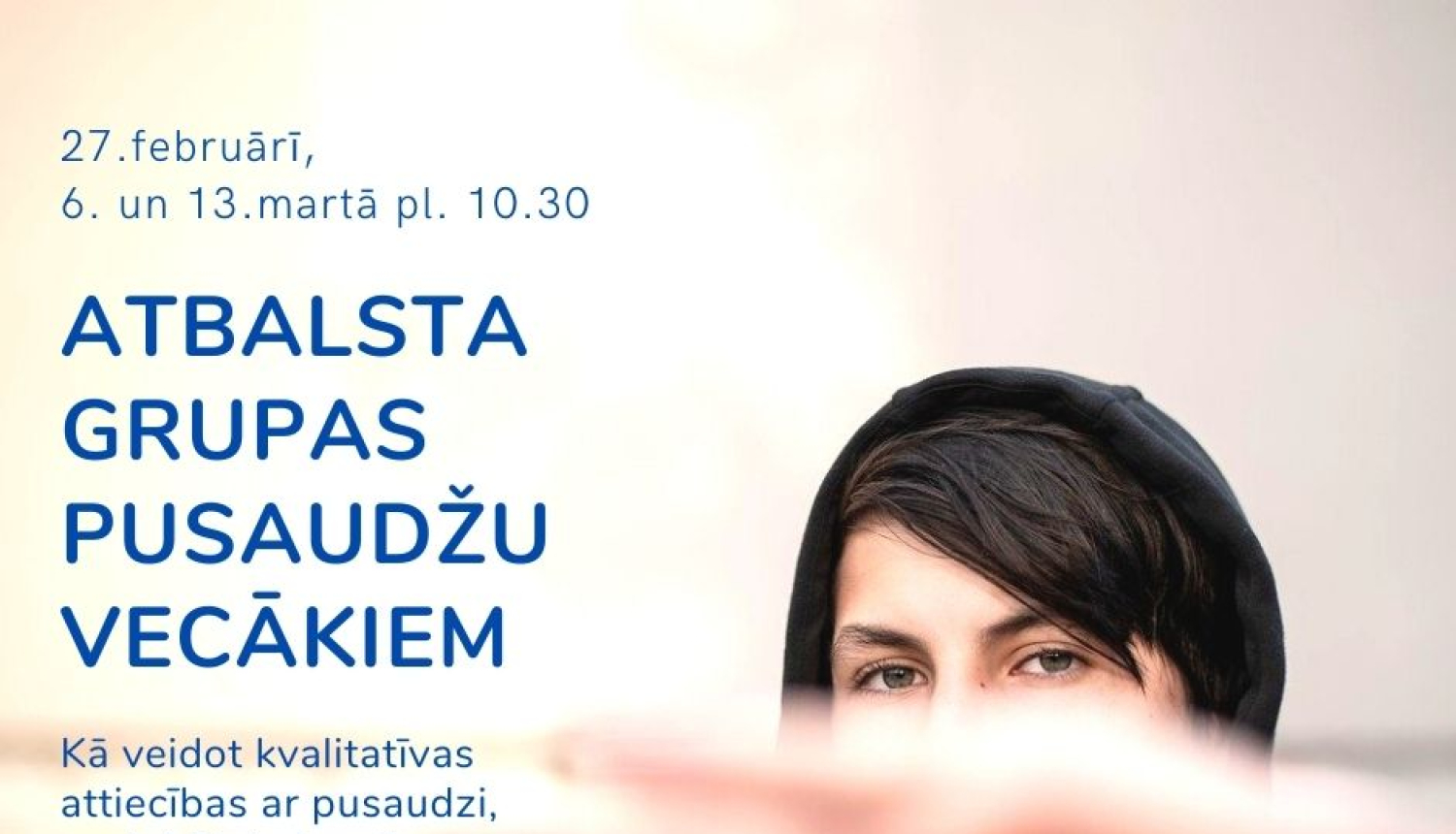 Organizē atbalsta grupas pusaudžu vecākiem
