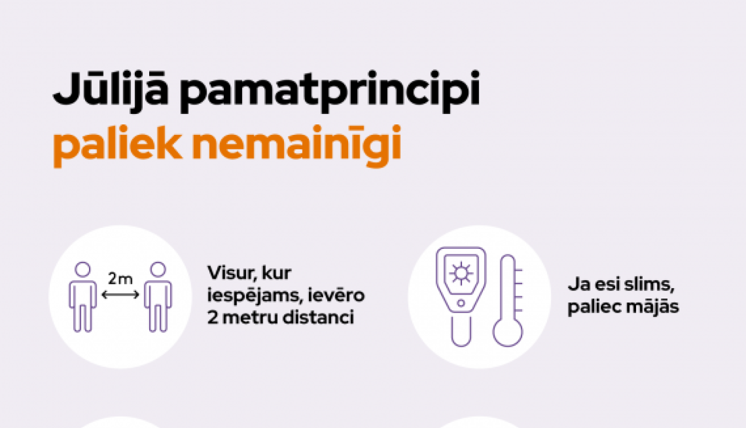 No 1. jūlija mīkstināti pulcēšanās ierobežojumi