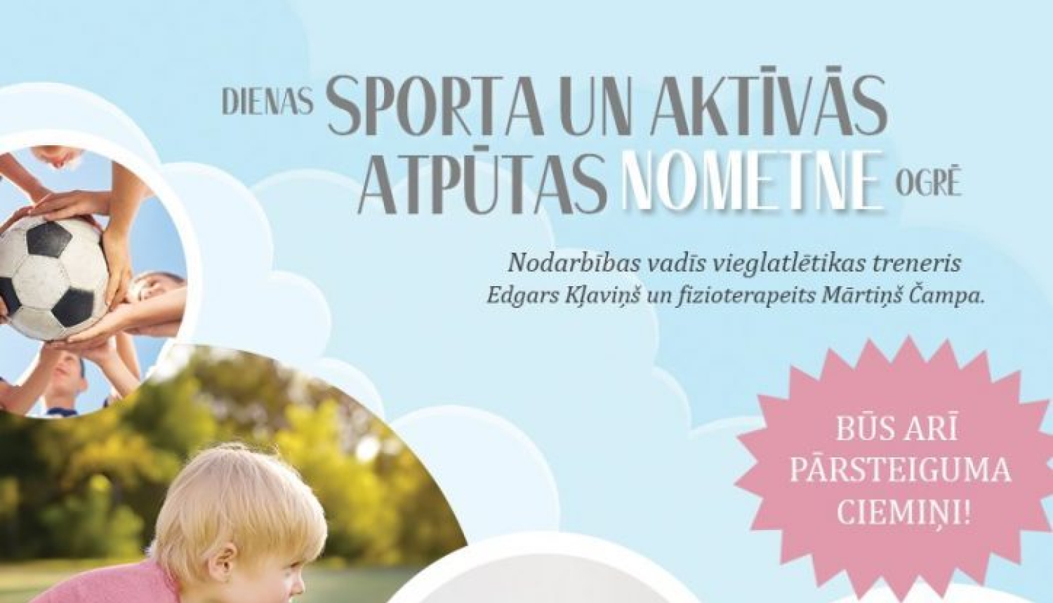 Dienas Sporta un aktīvās atpūtas nometne Ogrē