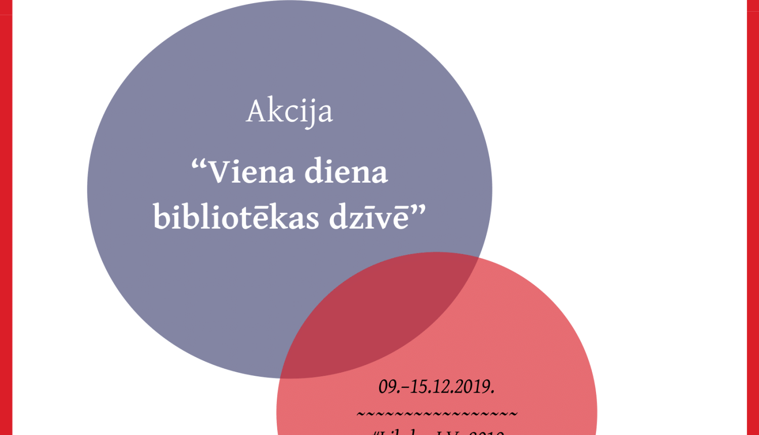 Ogres bibliotēka piedalās akcijā “Viena diena bibliotēkas dzīvē”