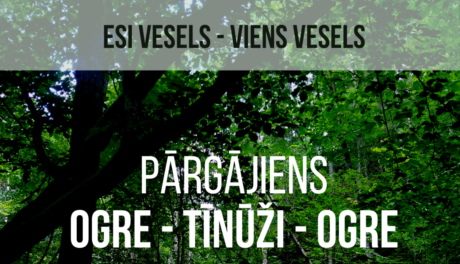Pārgājiens jauniešiem “Ej vesels!”