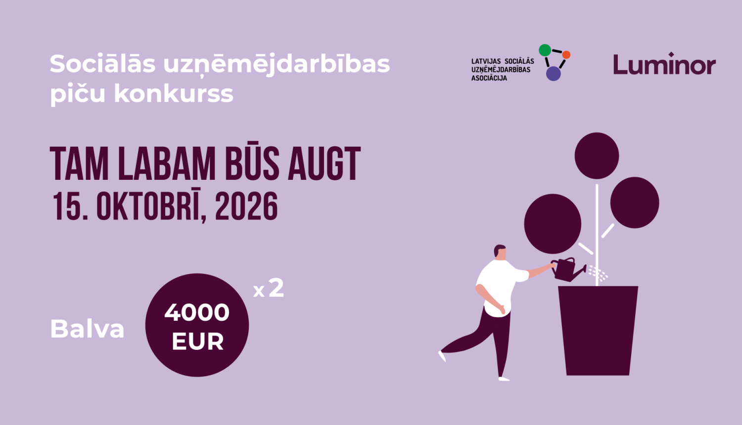 sociālie uzņēmēji no visas Latvijas aicināti pieteikties ikgadējam sociālās uzņēmējdarbības prezentāciju konkursam “Tam labam būs augt 2026”.
