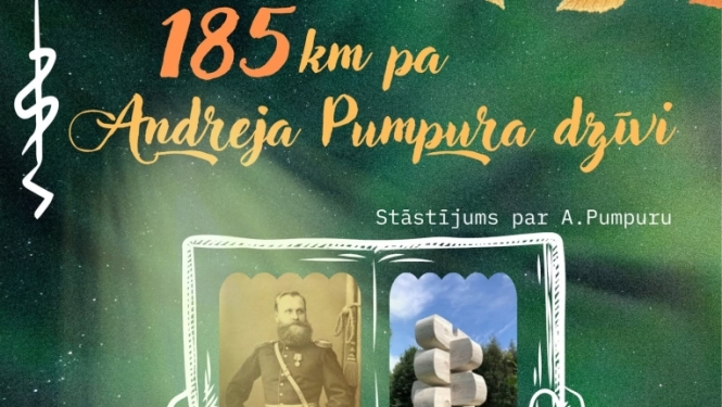 22. septembrī plkst. 18.00 pie Birzgales muzeja ”Rūķi” pasākums “185 km pa Andreja Pumpura dzīvi”