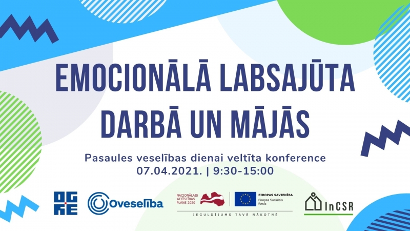 Konference “Emocionālā labsajūta darbā un mājās”