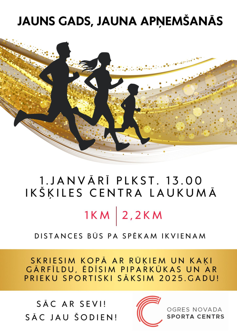 Jaungada skrējiens Ikšķilē 1.janvārī pl.13.00 Ikšķiles centra laukumā