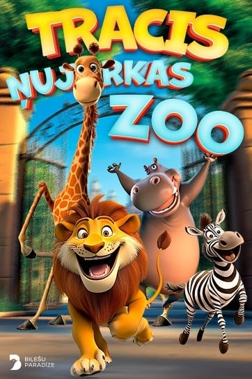 Muzikāla izrāde visai ģimenei  "Tracis Ņujorkas Zoo” Ogres novada Kultūras centrā 1. maijā plkst. 13.00 