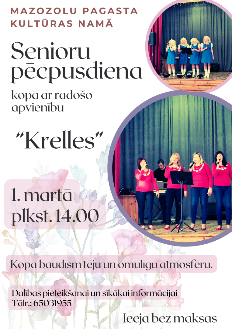 Senioru pēcpusdiena kopā ar radošo apvienību "Krelles" Mazozolu pagasta Kutlūras namā 1. martā pl. 14.00