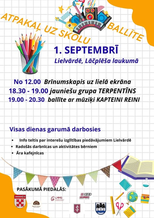 1. septembrī Lielvārdē, Lāčplēša laukumā ballīte "Atpakaļ uz skolu"
