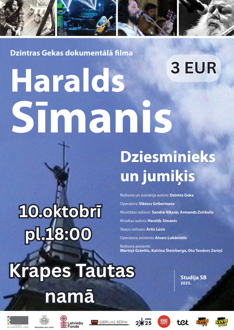 Afiša filmai par Haraldu Sīmani - dziesminieku un jumiķi.