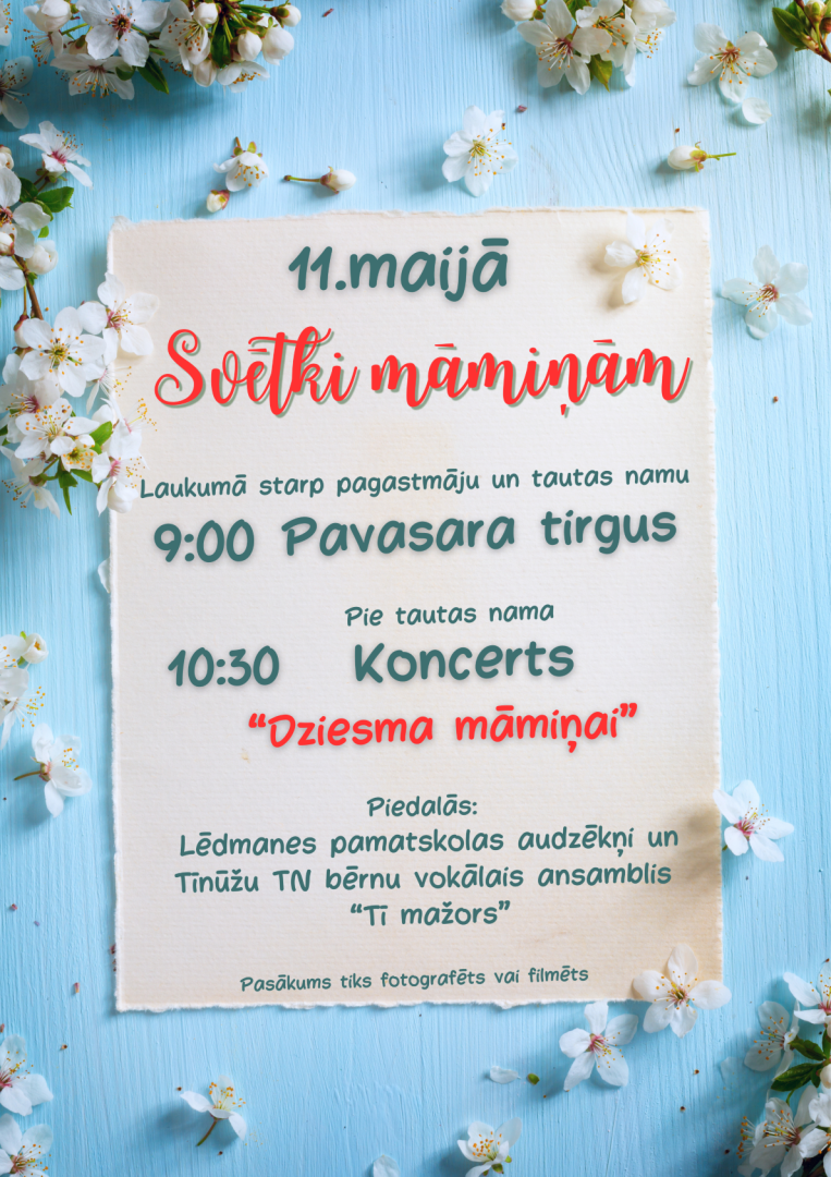 Koncerts "Dziesma māmiņai" 11. maijā plkst. 10.30 pie Lēdmanes tautas nama