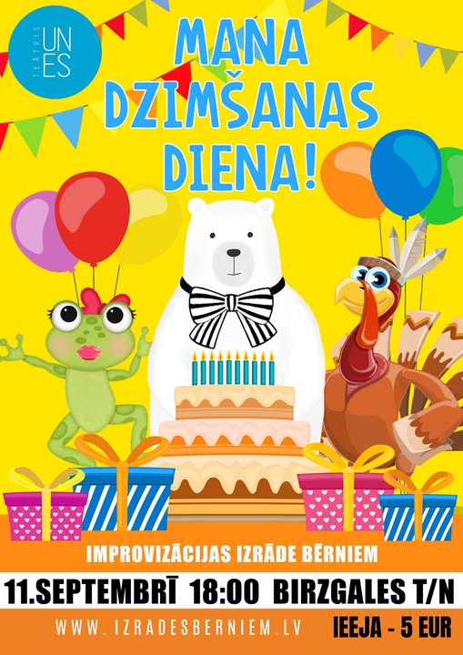 Improvizācijas izrāde bērniem MANA DZIMŠANAS DIENA 11. septembrī plkst. 18.00 Birzgales Tautas namā