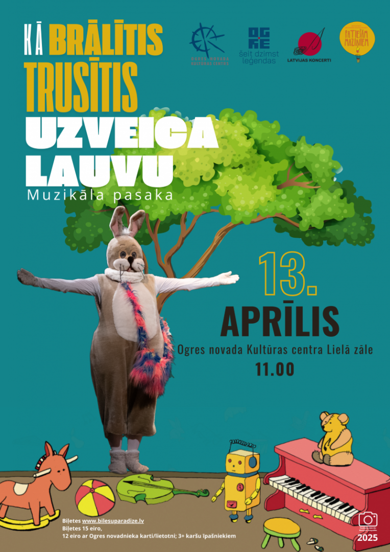 Muzikālā pasaka KĀ BRĀLĪTIS TRUSĪTIS UZVEICA LAUVU Ogres novada Kultūras centrā 13. aprīlī plkst. 11.00