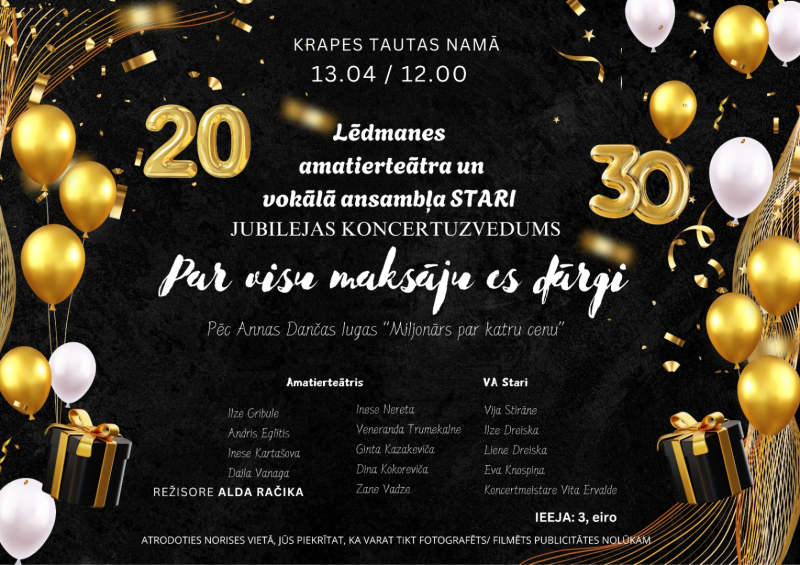 Lēdmanes amatierteātra un vokālā ansambļa STARI jubilejas koncertuzvedums "Par visu maksāju es dārgi" 13. aprīlī plkst. 17:00 Krapes Tautas namā