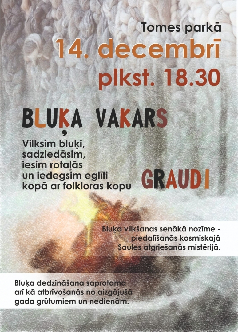 Kopā ar folkloras kopu Graudi jau 14. decembrī 18.30 palīdzēsim atgriezties gaismai, vilksim bluķi, iesim rotaļās un iedegsim gaismiņas Ziemassvētku eglītē!