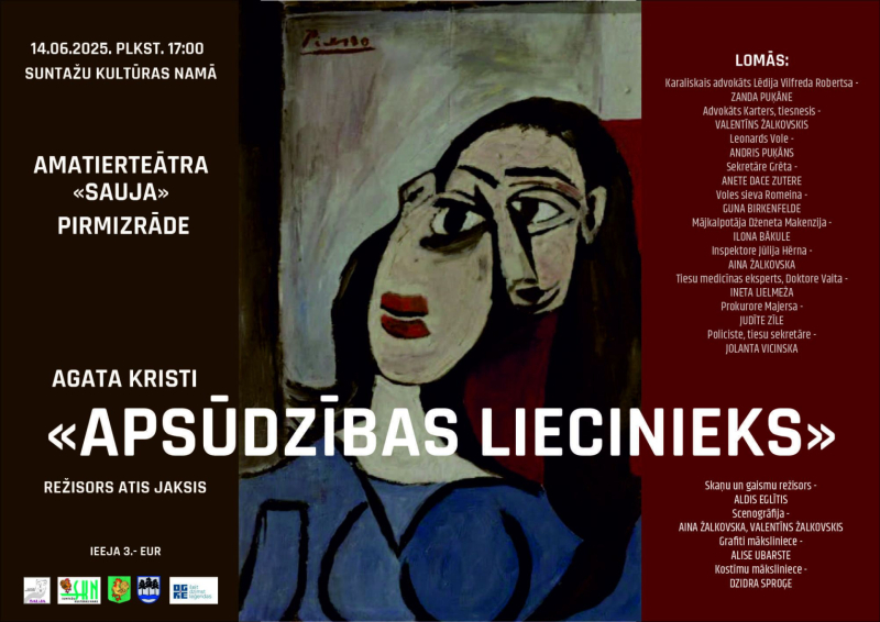 Suntažu kultūras namā amatierteātra ‘’SAUJA’’ pirmizrāde, Agata Kristi ‘’Apsūdzības liecinieks’’, režisors Atis Jaksis, Ieeja 3,- EUR