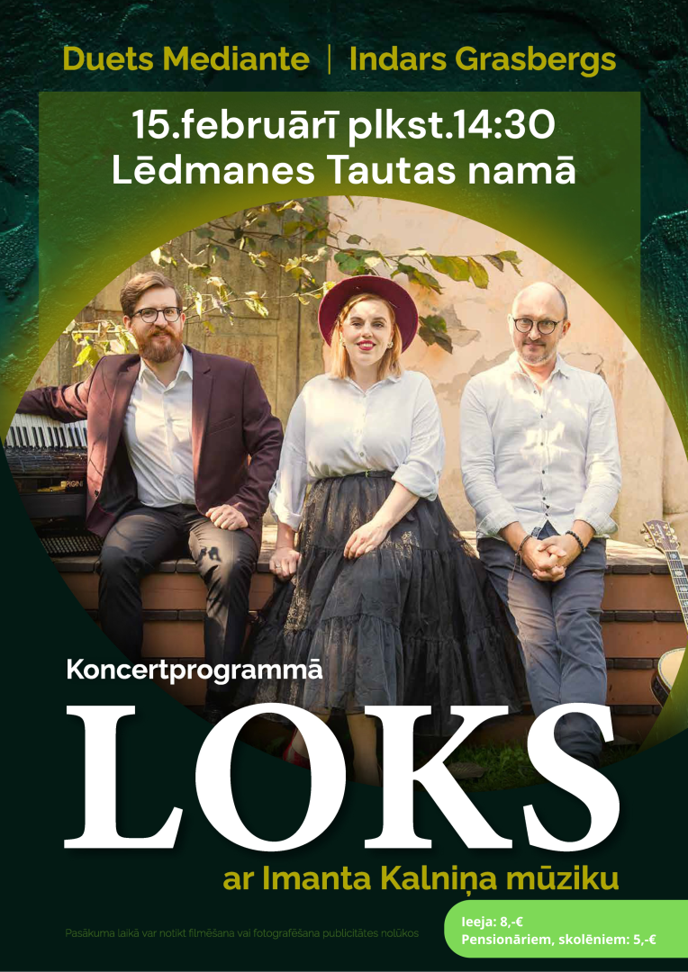 Dueta MEDIANTE un Indara Grasberga koncerts LOKS. Afišā izpildītāji.