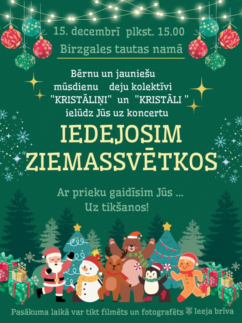 Bērnu un jauniešu mūsdienu deju kolektīvi Kristāliņi un Kristāli ielūdz uz koncertu Iedejosim Ziemassvētkos 15.decembrī pl.15.00 Birzgales Tautas namā