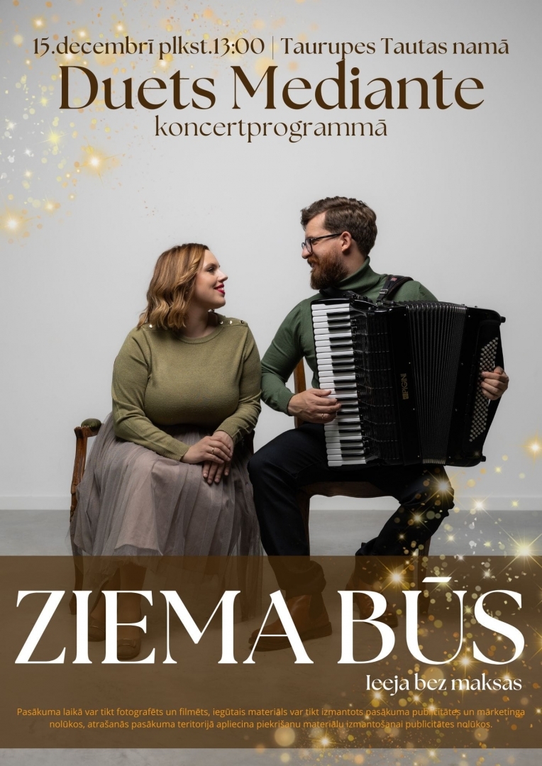 Dueta MEDIANTE koncerts ZIEMA BŪS Taurupē 15.decembrī plkst. 13.00
