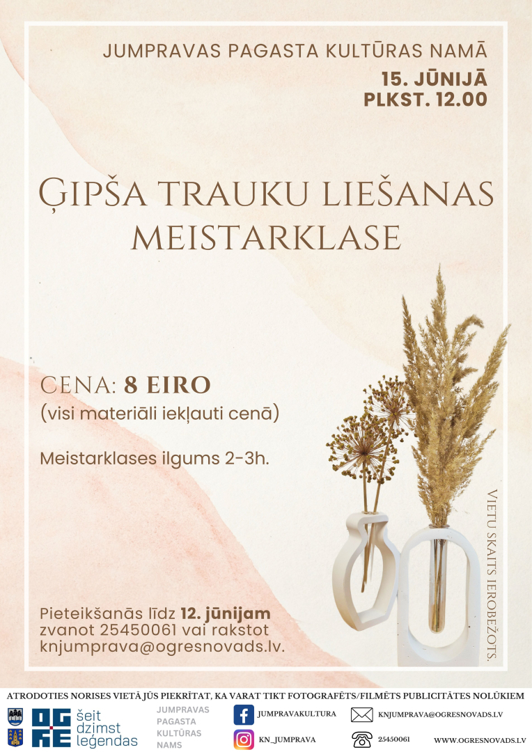 15. jūnijā plkst. 12.00 Jumpravas pagasta Kultūras namā Ģipša trauku liešanas meistarklase