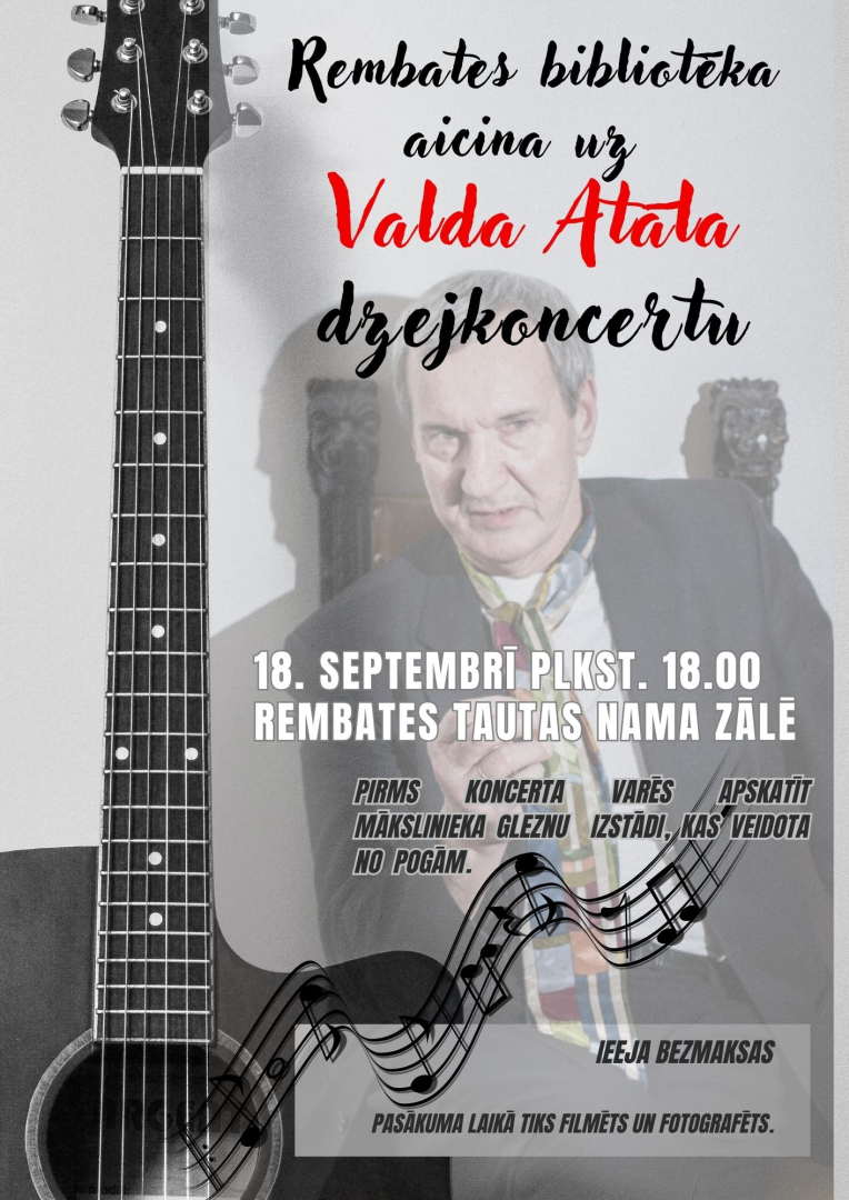 Rembates bibliotēka aicina uz Valda Atāla dzejkoncertu 18. septembrī plkst. 18.00 Rembates Tautas nama zālē.