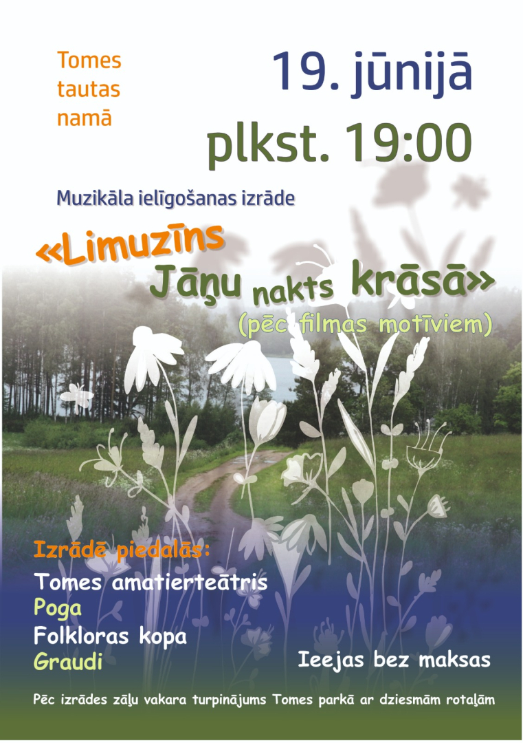 Muzikāla ielīgošanas izrāde “Limuzīns Jāņu nakts” krāsā Tomē 19. jūnijā plkst. 19.00
