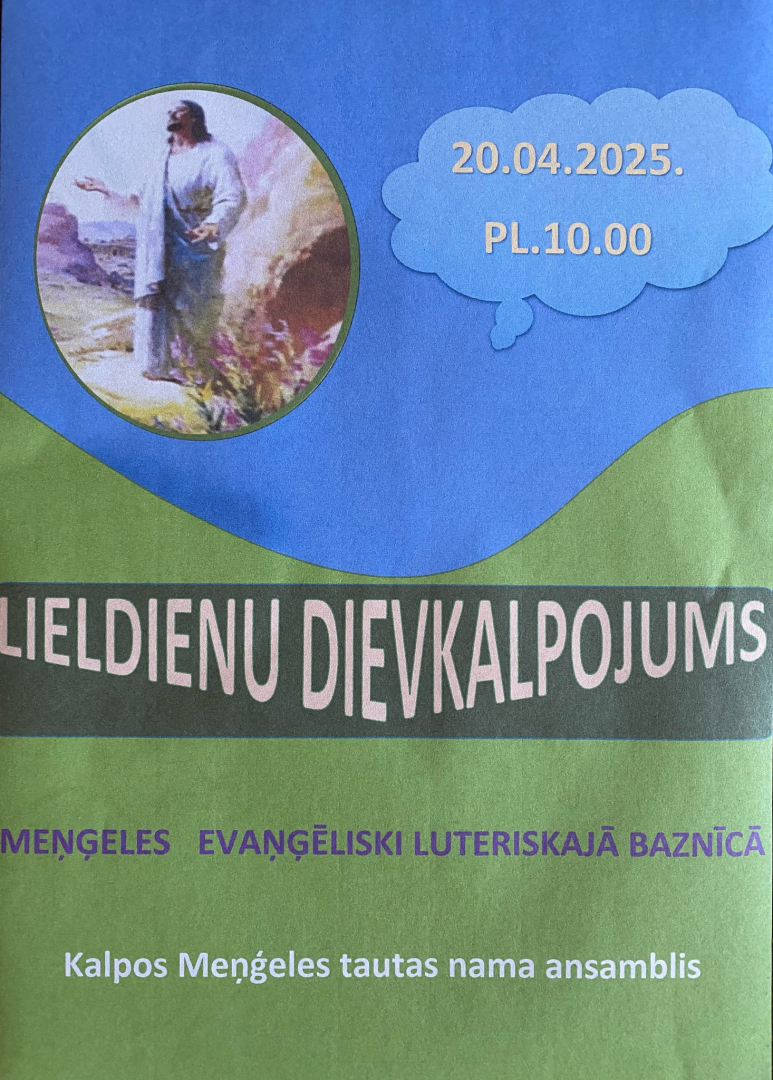 Lieldienu dievkalpojums Meņģeles evaņģēliski luteriskajā baznīcā 20. aprīlī plkst. 10.00