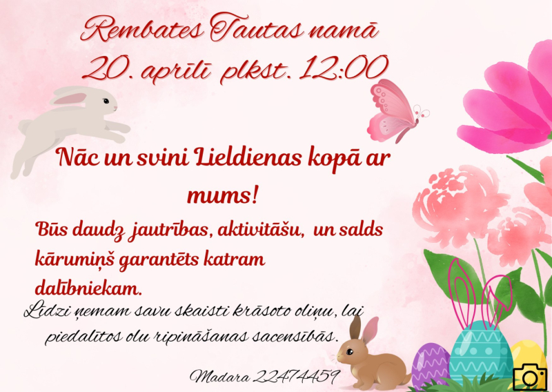 20. aprīlī plkst. 12.00 Pie Rembates Tautas nama Lieldienu pasākums
