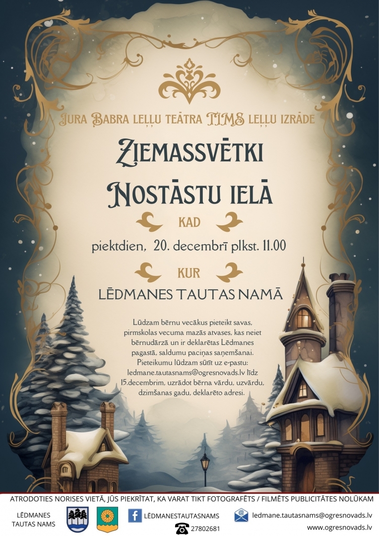 Jura Babra leļļu teātra TIMS izrāde Ziemassvētki Nostāstu ielā Lēdmanes Tautas namā 20.decembrī pl. 11.00