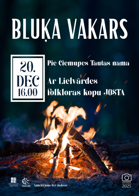 20. decembrī plkst. 16.00 BLUĶA VAKARS pie Ciemupes Tautas nama
