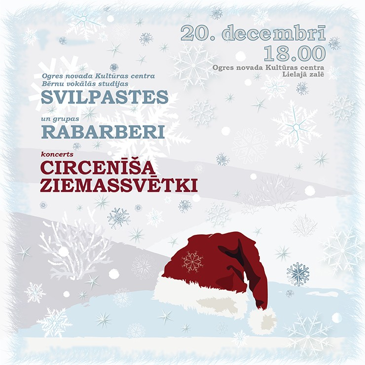 20. decembrī plkst. 18.00 Ogres novada Kultūras centra Lielajā zālē koncerts CIRCENĪŠA ZIEMASSVĒTKI.