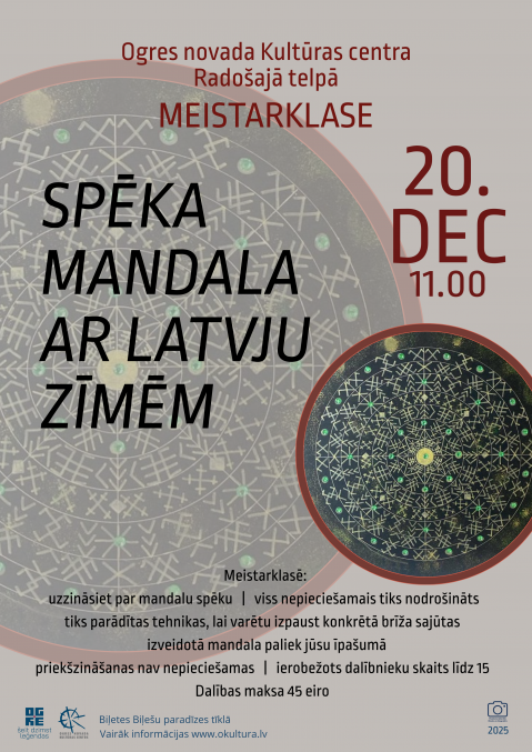 20. decembrī plkst. 11.00–14.00 Ogres novada Kultūras centra Radošajā telpā meistarklase SPĒKA MANDALA AR LATVJU ZĪMĒM