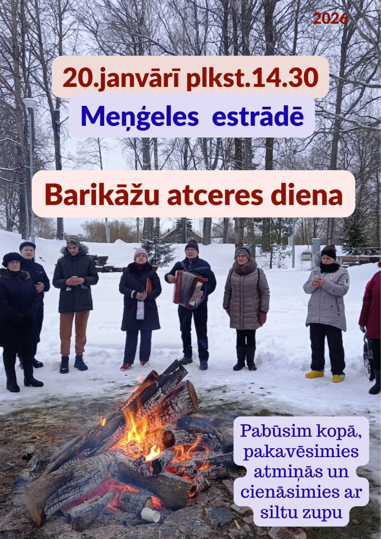 20. janvārī plkst. 14.30 Meņģeles estrādē Barikāžu atceres diena