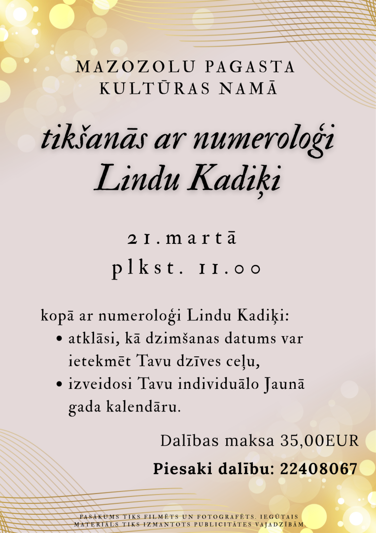 TIkšanās ar numeroloģi Lindu Kadiķi. Afiša gaišos toņos ar mirdzumiem stūrīšos