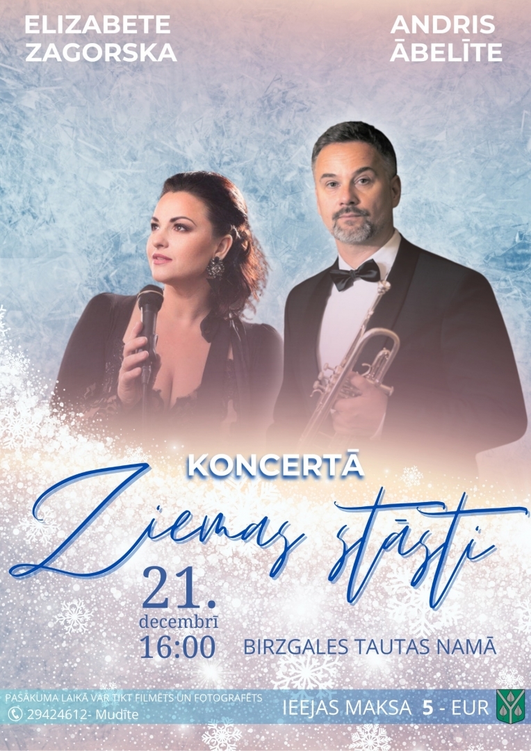 Koncerts Ziemas stāsti Birzgales Tautas namā 21.decembrī pl.16.00. Elizabete Zagorska un Andris Ābelīte