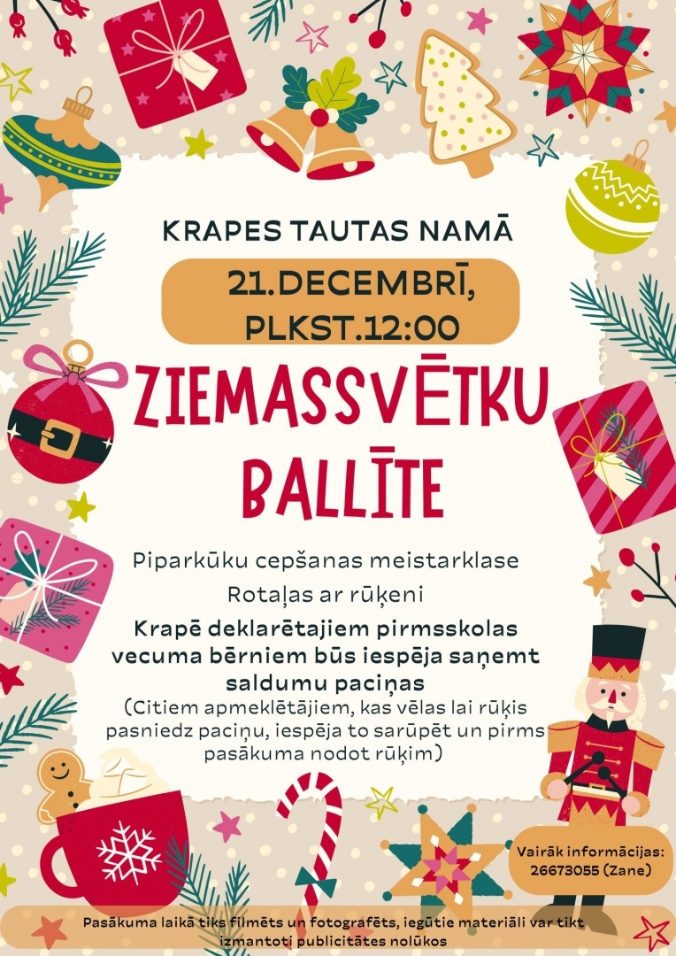 Ziemassvētku ballīte bērniem Krapes tautas namā 21.decembrī pl.12.00. Iespēja saņemt saldumu paciņas iepriekš piesakoties.