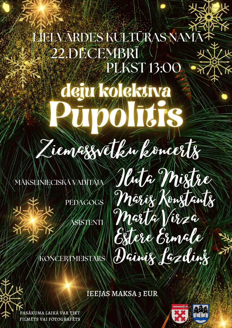Deju kolektīva Pūpolītis koncerts 22.decembrī pl.13.00 Lielvārdes Kultūras namā