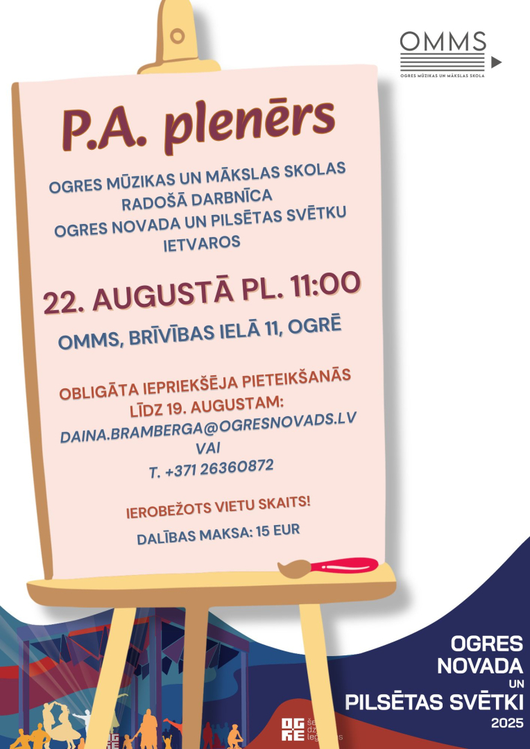 P.A. plenērs - Ogres Mūzikas un mākslas skolas radošā darbnīca Ogres novada un pilsētas svētku ietvaros