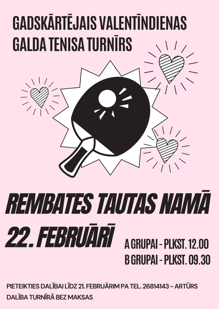 Gadskārtējais Valentīndienas galda tenisa turnīrs 22.februārī pl.12.00 A grupai, pl.9.30 B grupai