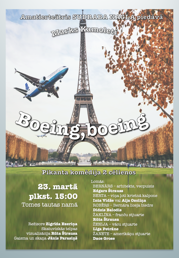 Baldones amatierteātra "Sudraba nagla" komēdija "Boeing, boeing" Tomes tautas namā 23.martā plkst. 15.00