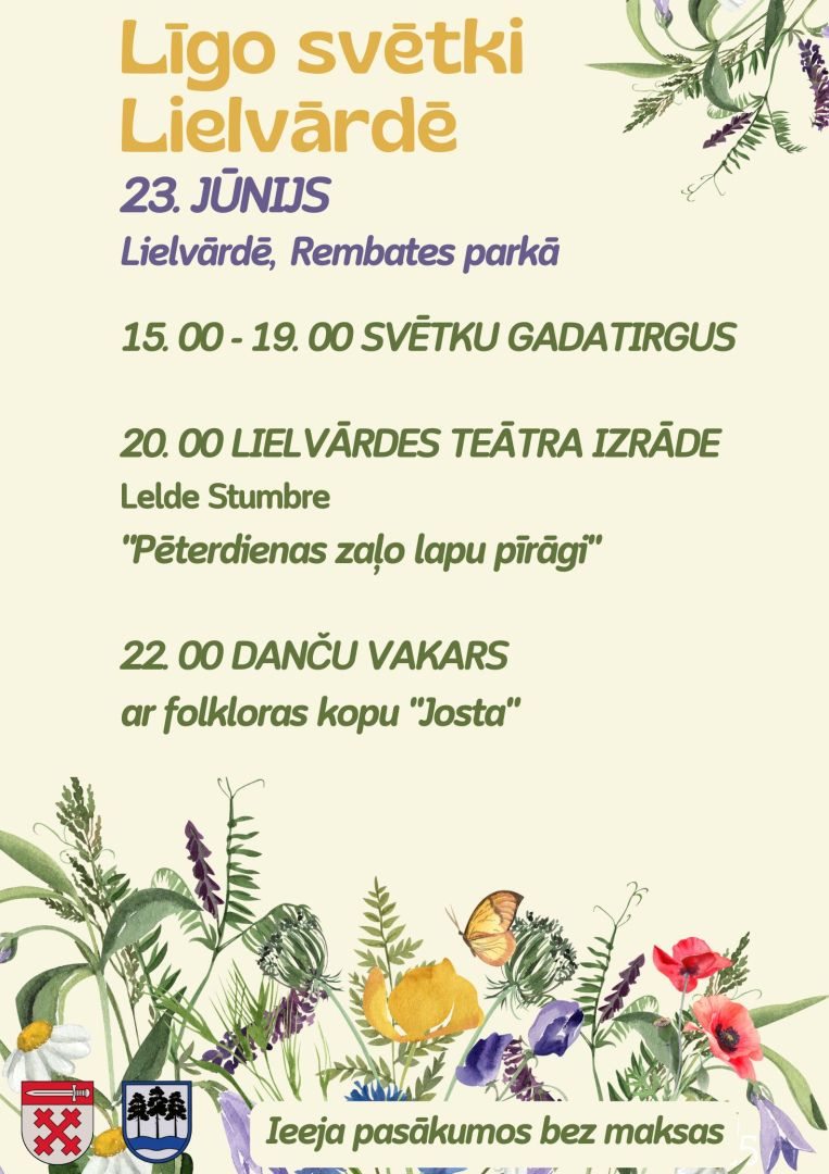 Līgo svētki Lielvārdē 23. jūnijā Lielvārdē, Rembates parkā no plkst. 15.00