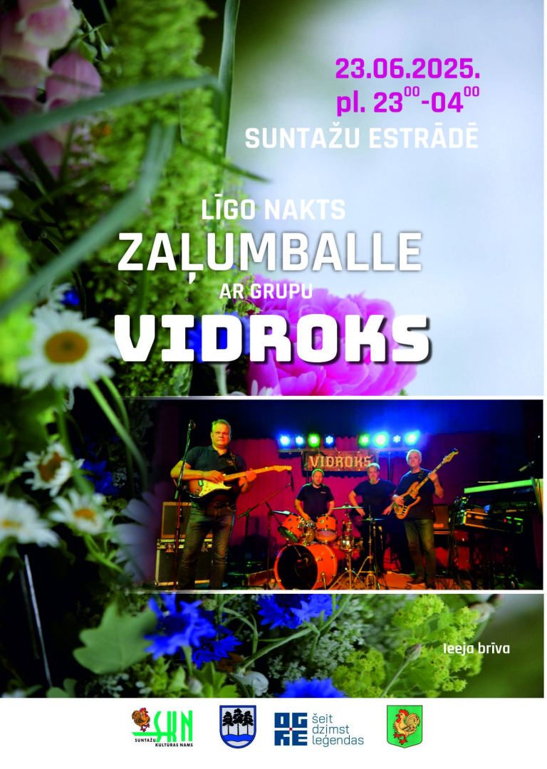 Līgo  nakts zaļumballe ar grupu VIDROKS Suntažu estrādē 23. jūnijā no plkst. 23.00 līdz 4.00