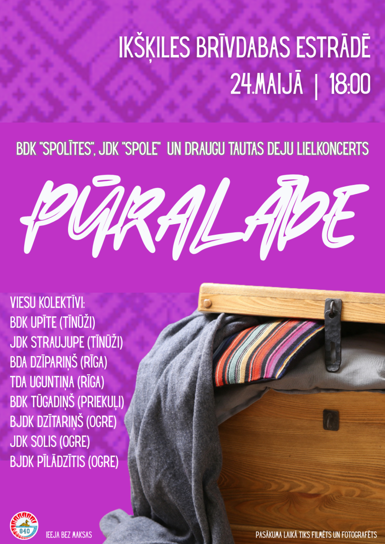 Bērnu deju kolektīva “Spolītes” un jauniešu deju kolektīva “Spole” un draugu tautas deju lielkoncerts “PŪRALĀDE” 24. maijā plkst. 18.00  Ikšķiles brīvdabas estrādē
