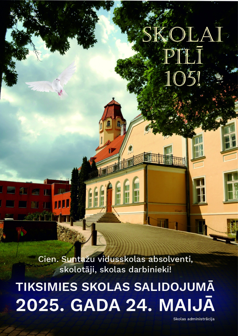 Suntažu pamatskolas salidojums ‘’Skolai pilī 105’’ Suntažos