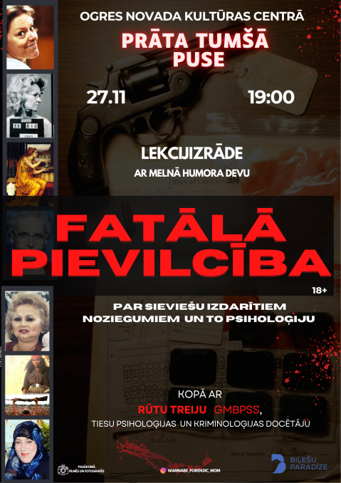 Ogres novada Kultūras centrā 27. novembrī plkst. 19.00 lekcijzrāde ar melnā humora devu FATĀLĀ PIEVILCĪBA