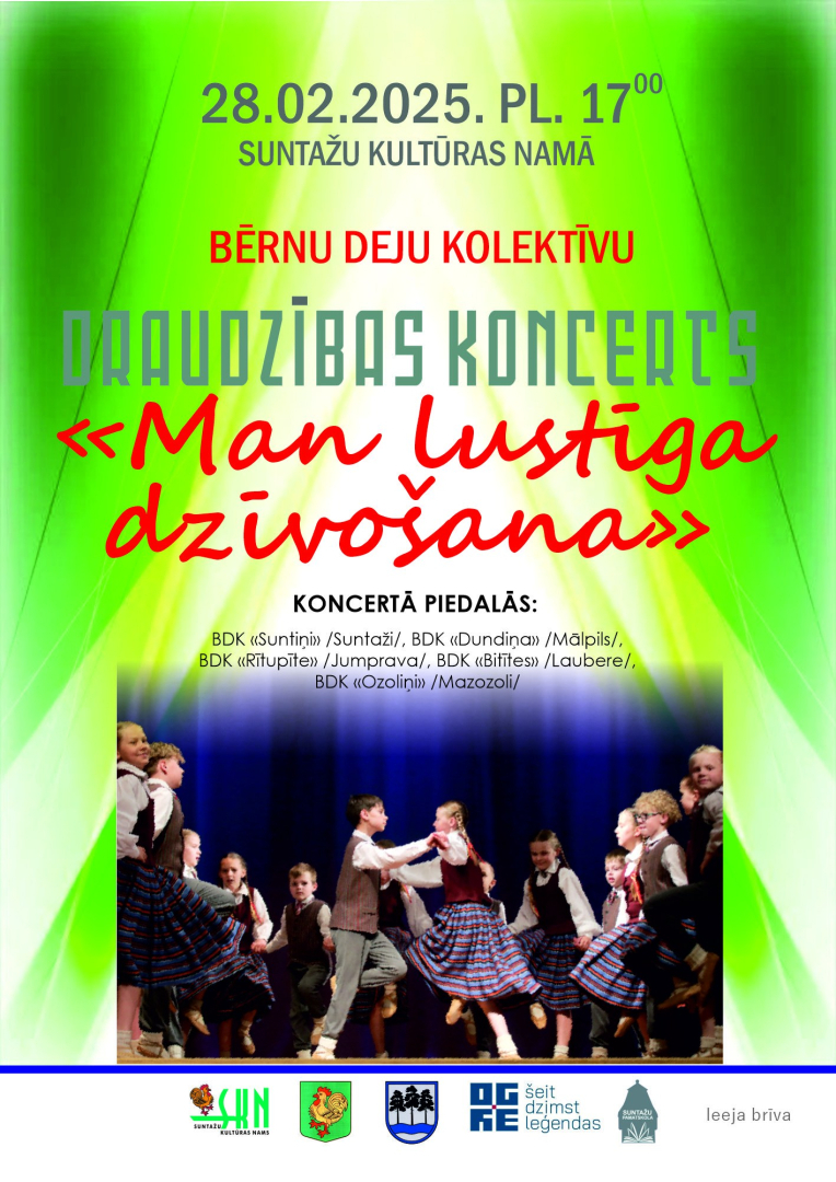 Bērnu deju kolektīvu draudzības koncerts "Man lustīga dzīvošana" Suntažu kultūras namā 28. februārī pl. 17.00